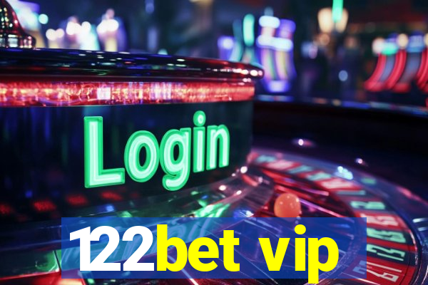122bet vip